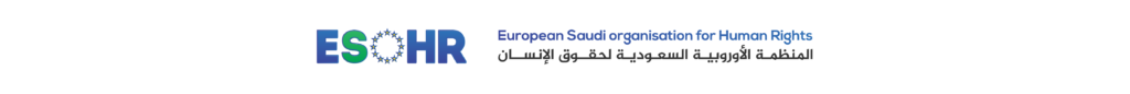 The European Saudi Organization for Human Rights (ESOHR)